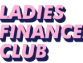 Ladies Finance Club